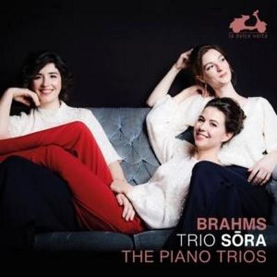 Brahms: Die Klaviertrios - Trio Sora, CD