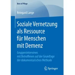 Soziale Vernetzung als Ressource für Menschen mit Demenz, Fachbücher von Reingard Lange
