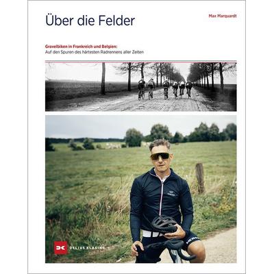 Über die Felder, Gebundene Ausgabe von Max Marquardt, Delius Klasing, 978-3-667-12967-3