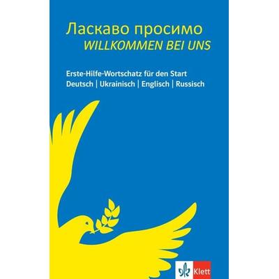Willkommen bei uns aus der Ukraine, Taschenbuch von , Klett Sprachen GmbH, 978-3-12-674020-3