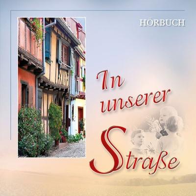 In unserer Straße - Traditional,Emmi Horstmann, Audio, 9783885034216