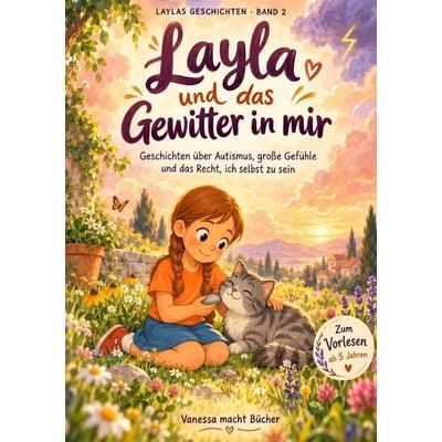 Layla und das Gewitter in mir, Taschenbuch von Vanessa macht Bücher, Epubli, 978-3-565-78946-7