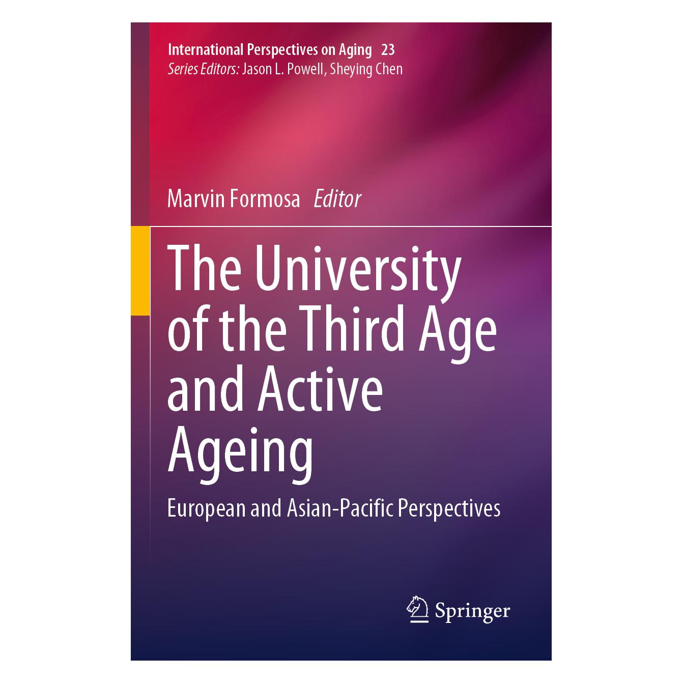 Springer The University of the Third Age and Active Ageing (Englisch, Softcover, Marvin Formosa) (56157779)