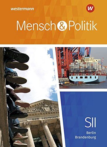 Mensch und Politik SII - Ausgabe 2019 für Berlin und Brandenburg: Schülerband - Preis vom 11.10.2026 03:10:56 h