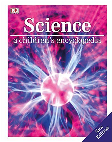 DK - Science: A Children's Encyclopedia (Dk Childrens Encyclopedia) - Preis vom 02.10.2026 23:42:20 h