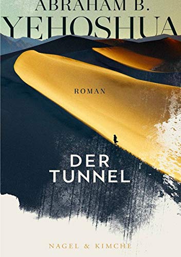 Yehoshua, Abraham B. - Der Tunnel: Roman - Preis vom 10.10.2026 11:48:34 h
