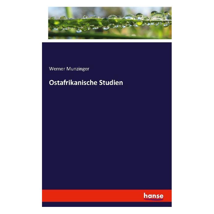 Hansebooks Ostafrikanische Studien (Deutsch, Softcover, Werner Munzinger) (35163337)