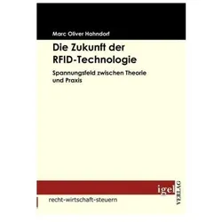 Die Zukunft der RFID-Technologie, Fachbücher von Marc O. Hahndorf