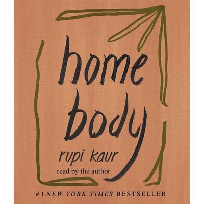 Home Body - Rupi Kaur, CD, 9781797136943
