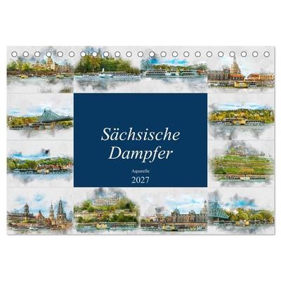 Sächsische Dampfer Aquarelle (Tischkalender 2027 DIN A5 quer), CALVENDO Monatskalender