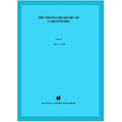 The Photochemistry of Carotenoids, Fachbücher von A. Young, H. A. Frank, G. Britton, Richard J. Cogdell, A Young, G Britton