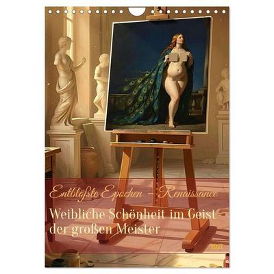 Entblößte Epochen – Renaissance (Wandkalender 2027 DIN A4 hoch), CALVENDO Monatskalender