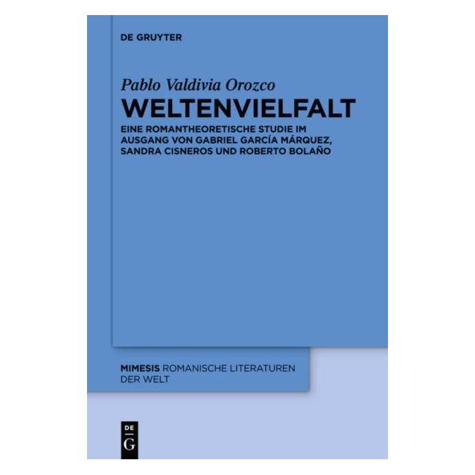 De Gruyter Weltenvielfalt (Deutsch, Hardcover, Pablo Valdivia Orozco) (8145963)