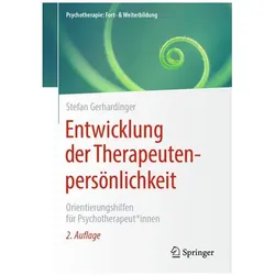 Entwicklung der Therapeutenpersönlichkeit, Ratgeber von Stefan Gerhardinger