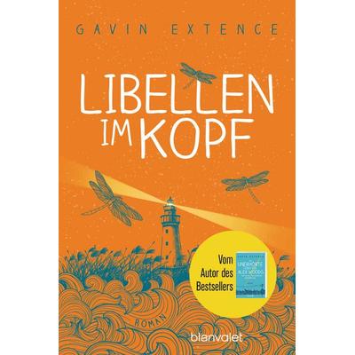 Libellen im Kopf, Taschenbuch von Gavin Extence, Blanvalet, 978-3-7341-0099-4