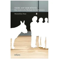 Tiere auf der Bühne, Fachbücher von Maximilian Haas