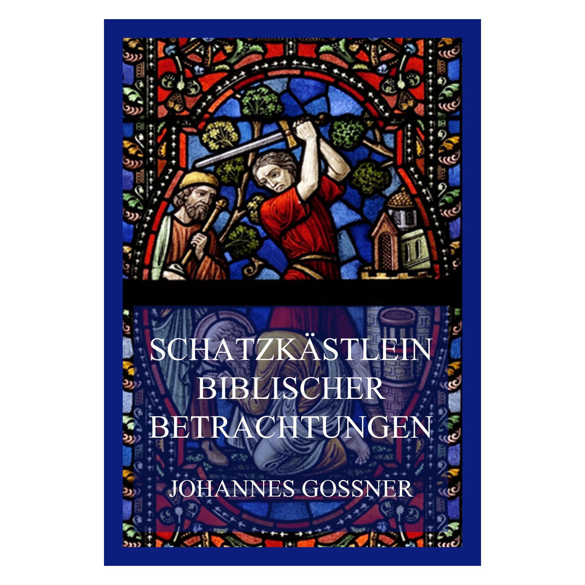 Jazzybee Schatzkästlein biblischer Betrachtungen (Deutsch, Softcover, Johannes Gossner) (56949486)