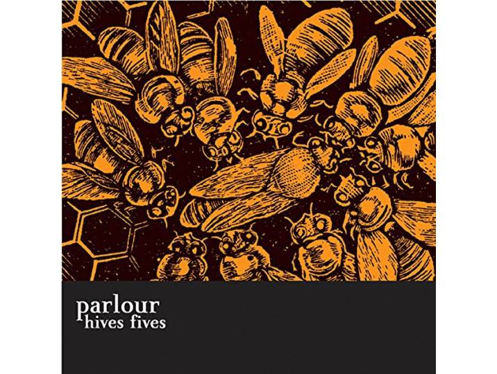 Parlour - Hives Fives