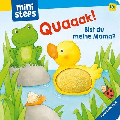 Ministeps: Quak! Bist du meine Mama?, Gebundene Ausgabe von Bernd Penners, Ravensburger Verlag GmbH