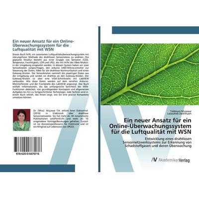 Ein neuer Ansatz für ein Online-Überwachungssystem für die Luftqualität mit WSN, Taschenbuch von Tabbsum Mujawar,Lalasaheb Deshmukh, AV
