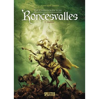 Die Chroniken von Roncesvalles. Band 2, Gebundene Ausgabe von Juan Luis Landa, Splitter-Verlag, 978-3-9872103-2-7