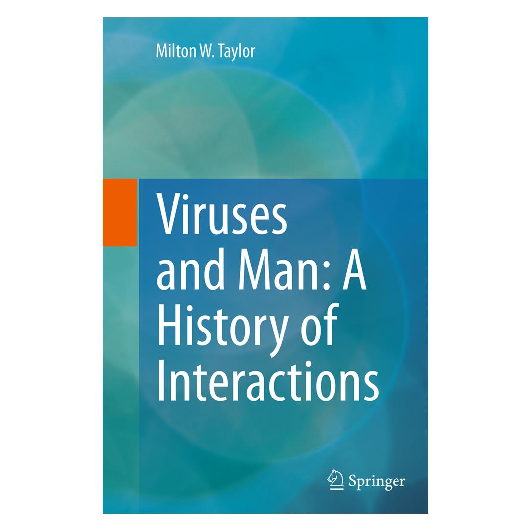 Springer Viruses and Man: A History of Interactions (Englisch, Softcover, Milton W. Taylor) (55837222)