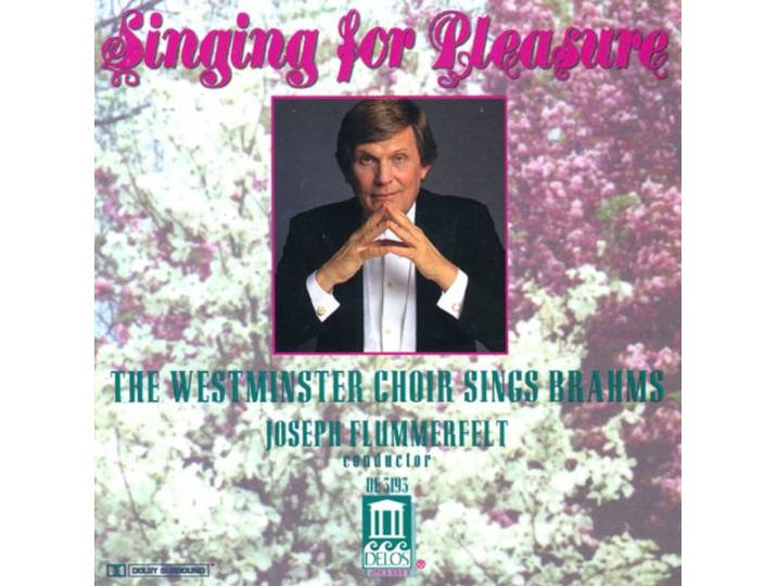Westminster Choir - Singing For Pleasure: Liebeslieder