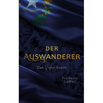 Das Vegas Event, Taschenbuch von Frederic LaMar, BoD – Books on Demand, 978-3-695-19359-2