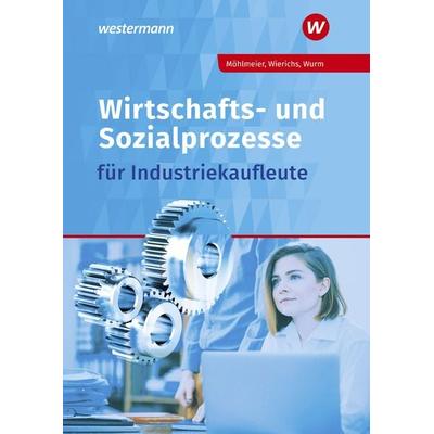 WiSo Prozesse Industriekaufl. SB, Taschenbuch von Günter Wierichs,Heinz Möhlmeier, Westermann Berufliche Bildung