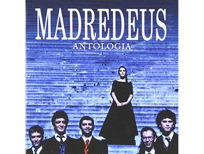 Madredeus - Antologia