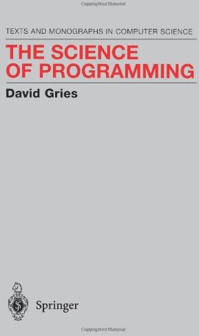 David Gries - The Science of Programming (Monographs in Computer Science) - Preis vom 30.09.2026 22:30:23 h