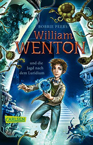 Bobbie Peers - William Wenton 1: William Wenton und die Jagd nach dem Luridium - Preis vom 04.10.2026 03:51:26 h