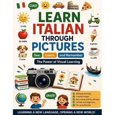 LEARN ITALIAN THROUGH PICTURES, Taschenbuch von Innede Education, Independently Published