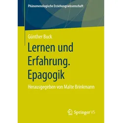 Lernen und Erfahrung. Epagogik, Fachbücher von Günther Buck