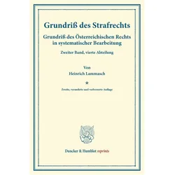 Grundriss des Strafrechts., Fachbücher von Heinrich Lammasch