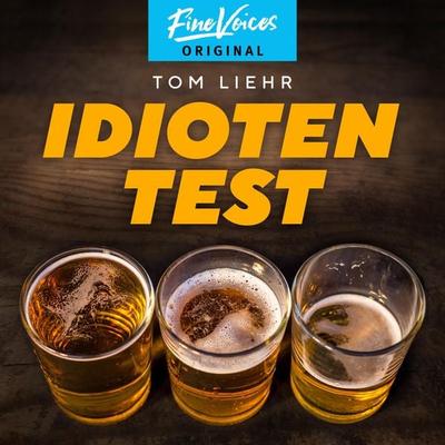 Idiotentest - Tom Liehr, Audio, 4251888719652