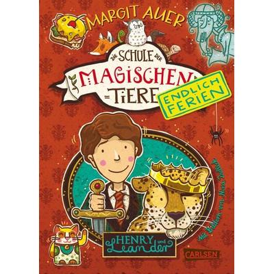 Die Schule der magischen Tiere. Endlich Ferien 3: Henry und Leander, Gebundene Ausgabe von Margit Auer, Carlsen