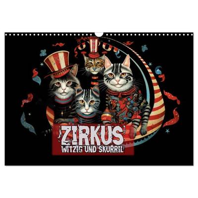 Zirkus Witzig und skurril (Wandkalender 2026 DIN A3 quer), CALVENDO Monatskalender