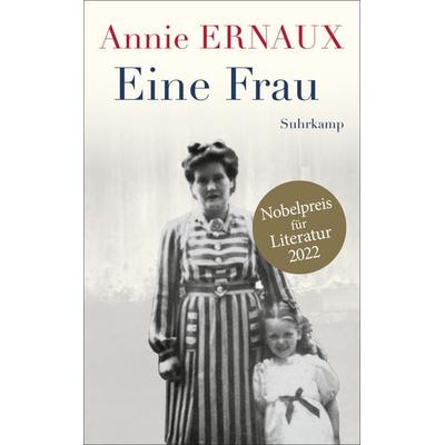 Eine Frau, Taschenbuch von Annie Ernaux, Suhrkamp, 978-3-518-47138-8