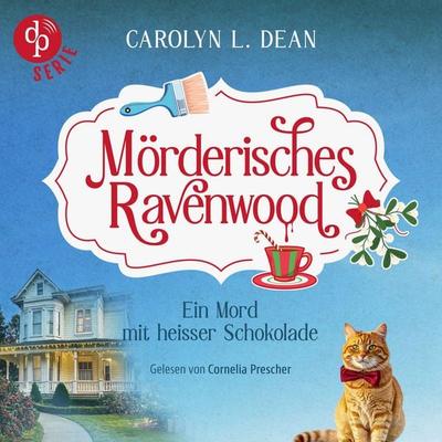 Ein Mord mit heißer Schokolade (Nur bei uns!) - Carolyn L. Dean, Audio, 9783694050117