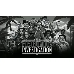 The Posthumous Investigation