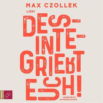 Desintegriert euch! - Max Czollek, Audio, 9783864845864