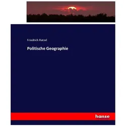 Politische Geographie, Fachbücher von Friedrich Ratzel