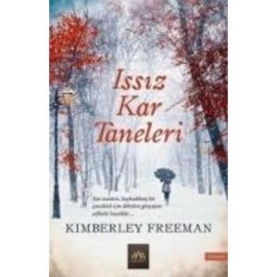 Issiz Kar Taneleri, Taschenbuch von Kimberley Freeman, Arkadya Yayinlari