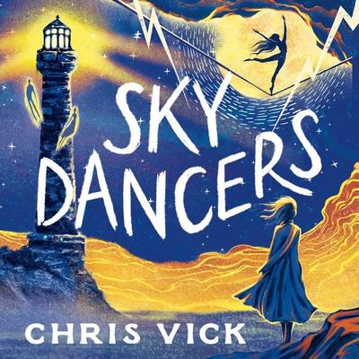 Sky Dancers - Chris Vick, Audio, 9781035918751