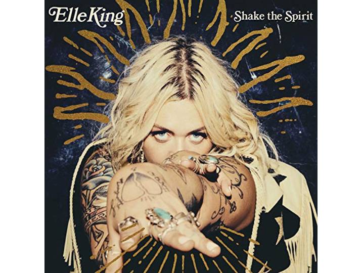 Elle King - Shake The Spirit