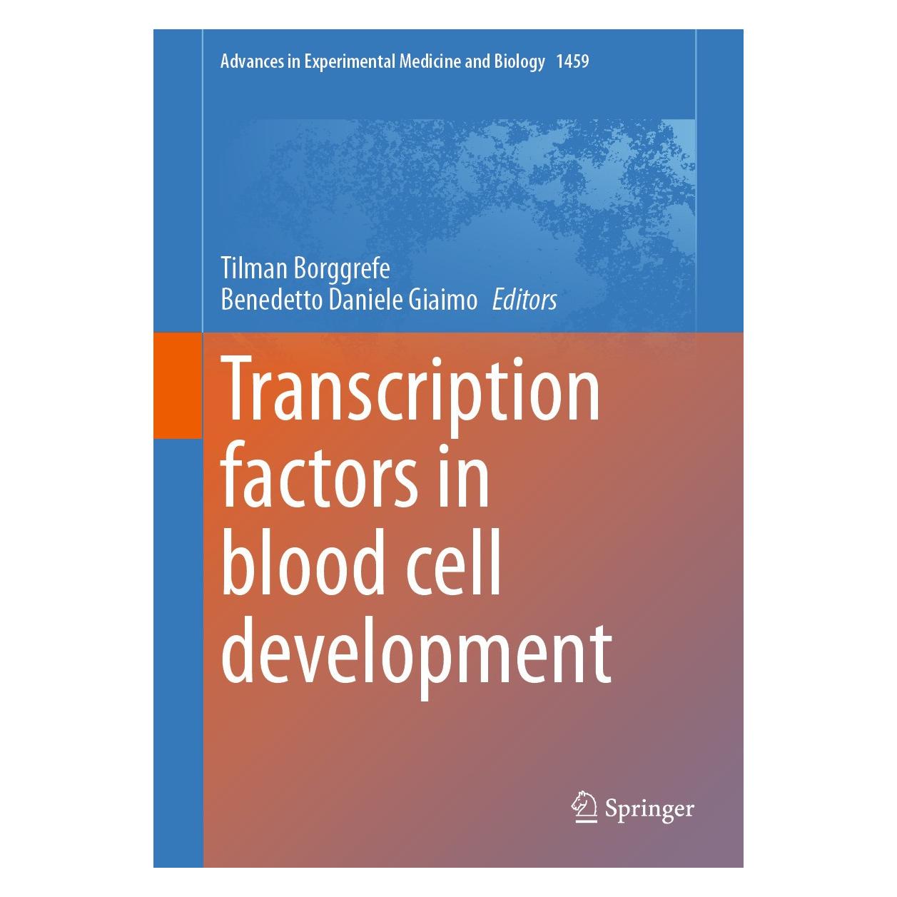 Springer Transcription factors in blood cell development (Englisch, Hardcover, Benedetto Daniele Giaimo, Tilman Borggrefe) (9783031627309)