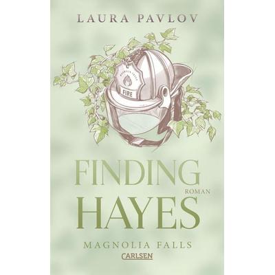Magnolia Falls 5: Finding Hayes, Taschenbuch von Laura Pavlov, Carlsen, 978-3-551-58607-0