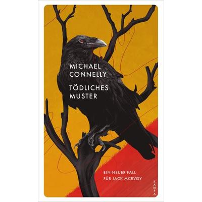 Tödliches Muster, Gebundene Ausgabe von Michael Connelly, Kampa Verlag, 978-3-311-12554-9