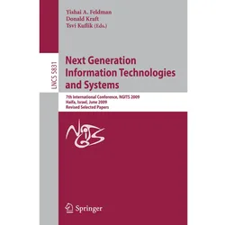 Next Generation Information Technologies and Systems, Fachbücher von Tsvi Kuflik, Yishai Feldman, Donald Kraft